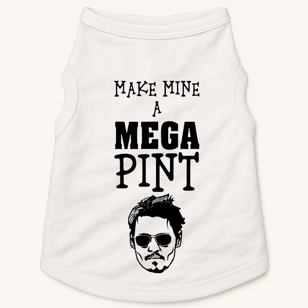 Make Mine A Mega Pint Funny Johnny Depp Doggie Tank