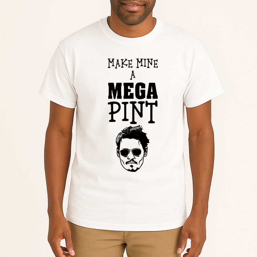 Make Mine A Mega Pint Funny Johnny Depp Tall T-Shirt