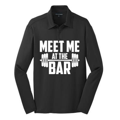 Meet Me At The Bar Gym Weightlifters Gym Buddies Workout Meaningful Gift Silk Touch Performance Long Sleeve Polo