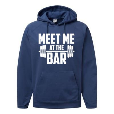 Meet Me At The Bar Gym Weightlifters Gym Buddies Workout Meaningful Gift Performance Fleece Hoodie