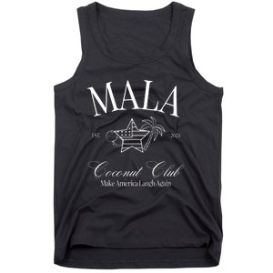 Mala Make America Laugh Again Coconut Is Brat Tank Top