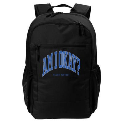 Megan Moroney Am I Ok Daily Commute Backpack