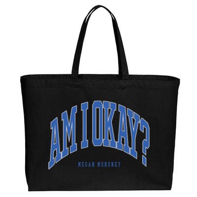 Megan Moroney Am I Ok Cotton Canvas Jumbo Tote