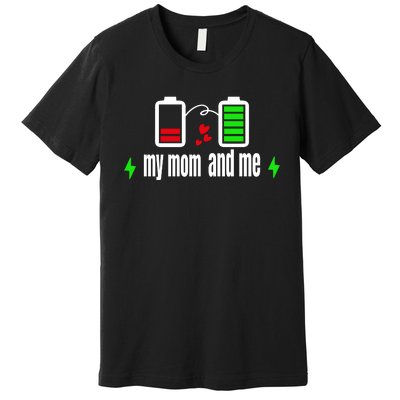 My Mom And Me Premium T-Shirt