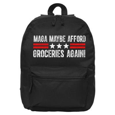 Maga Maybe Afford Groceries Again 16 in Basic Backpack