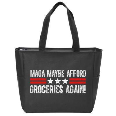 Maga Maybe Afford Groceries Again Zip Tote Bag