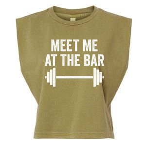 Meet Me At The Bar Gym Workout Training Funny Gift Garment-Dyed Women's Muscle Tee