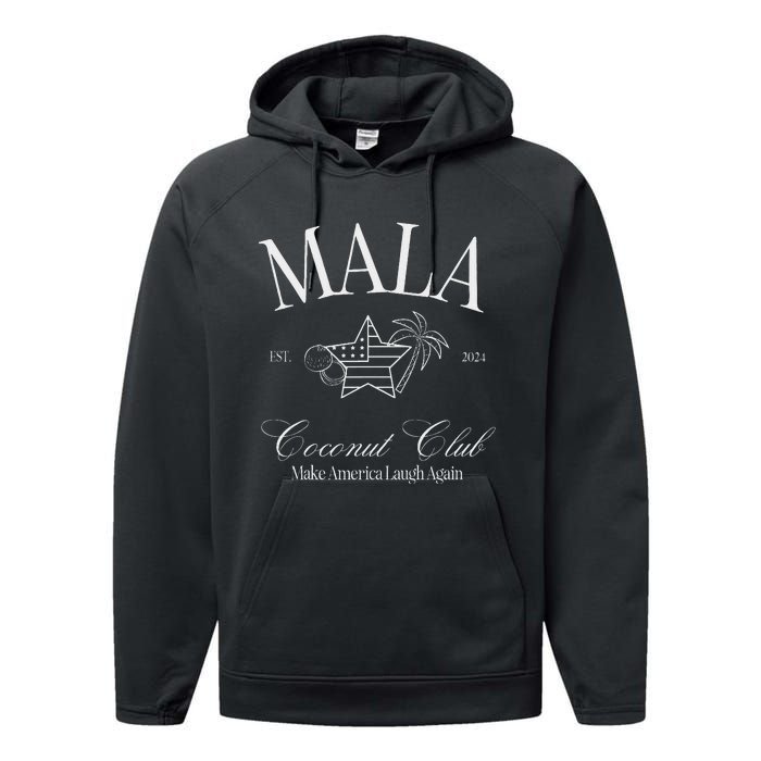 Mala Make America Laugh Again Coconut Is Brat Performance Fleece Hoodie