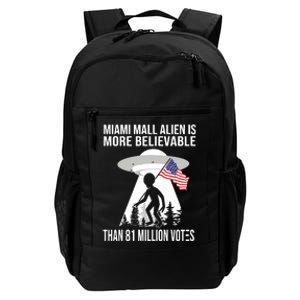 Miami Mall Alien Is More Believable Than 81 Million Votes Daily Commute Backpack