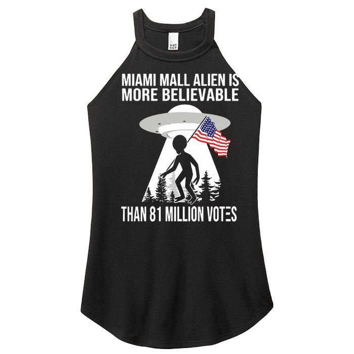 Miami Mall Alien Is More Believable Than 81 Million Votes Women's Perfect Tri Rocker Tank