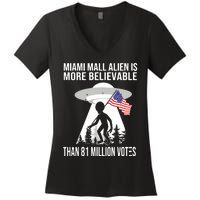 Miami Mall Alien Is More Believable Than 81 Million Votes Women's V-Neck T-Shirt