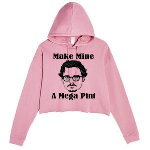 Make Mine A Mega Pint Funny Crop Fleece Hoodie