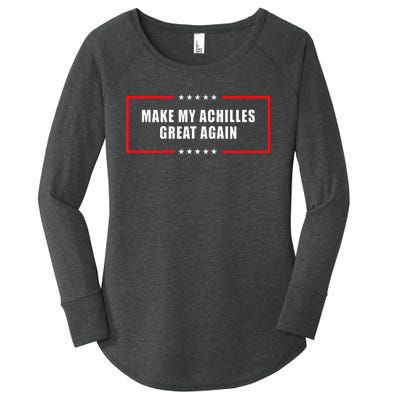 Make My Achilles Great Again Achilles Surgery Recovery Women's Perfect Tri Tunic Long Sleeve Shirt