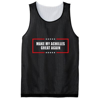 Make My Achilles Great Again Achilles Surgery Recovery Mesh Reversible Basketball Jersey Tank