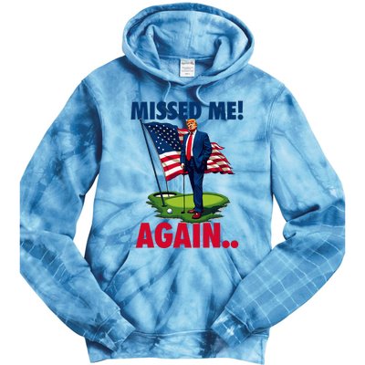 Missed Me Again You Missed Trump Golf 2024 Tie Dye Hoodie