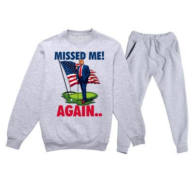 Missed Me Again You Missed Trump Golf 2024 Premium Crewneck Sweatsuit Set