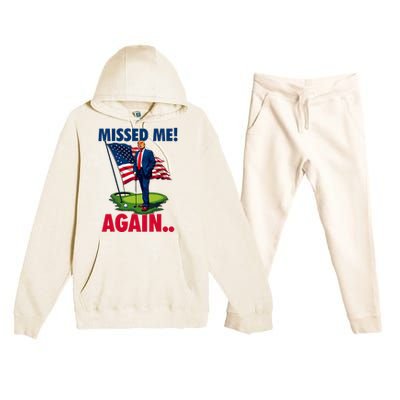 Missed Me Again You Missed Trump Golf 2024 Premium Hooded Sweatsuit Set