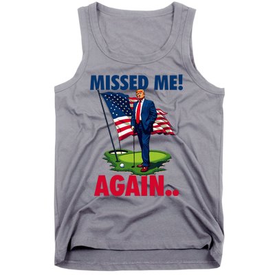 Missed Me Again You Missed Trump Golf 2024 Tank Top