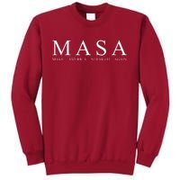 MASA Make America Straight Again Tall Sweatshirt