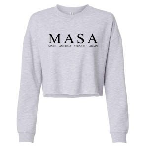 MASA Make America Straight Again Cropped Pullover Crew