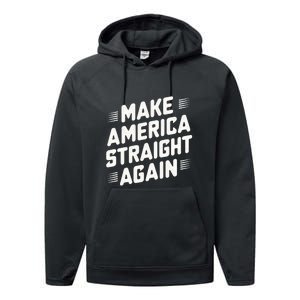 Masa Make America Straight Again Performance Fleece Hoodie