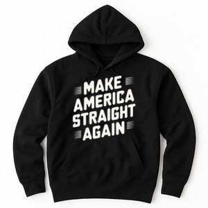 Masa Make America Straight Again Hoodie