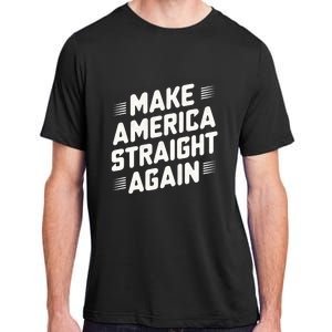 Masa Make America Straight Again Adult ChromaSoft Performance T-Shirt