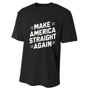 Masa Make America Straight Again Performance Sprint T-Shirt