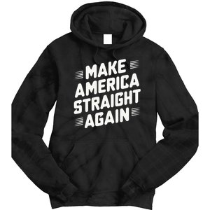 Masa Make America Straight Again Tie Dye Hoodie