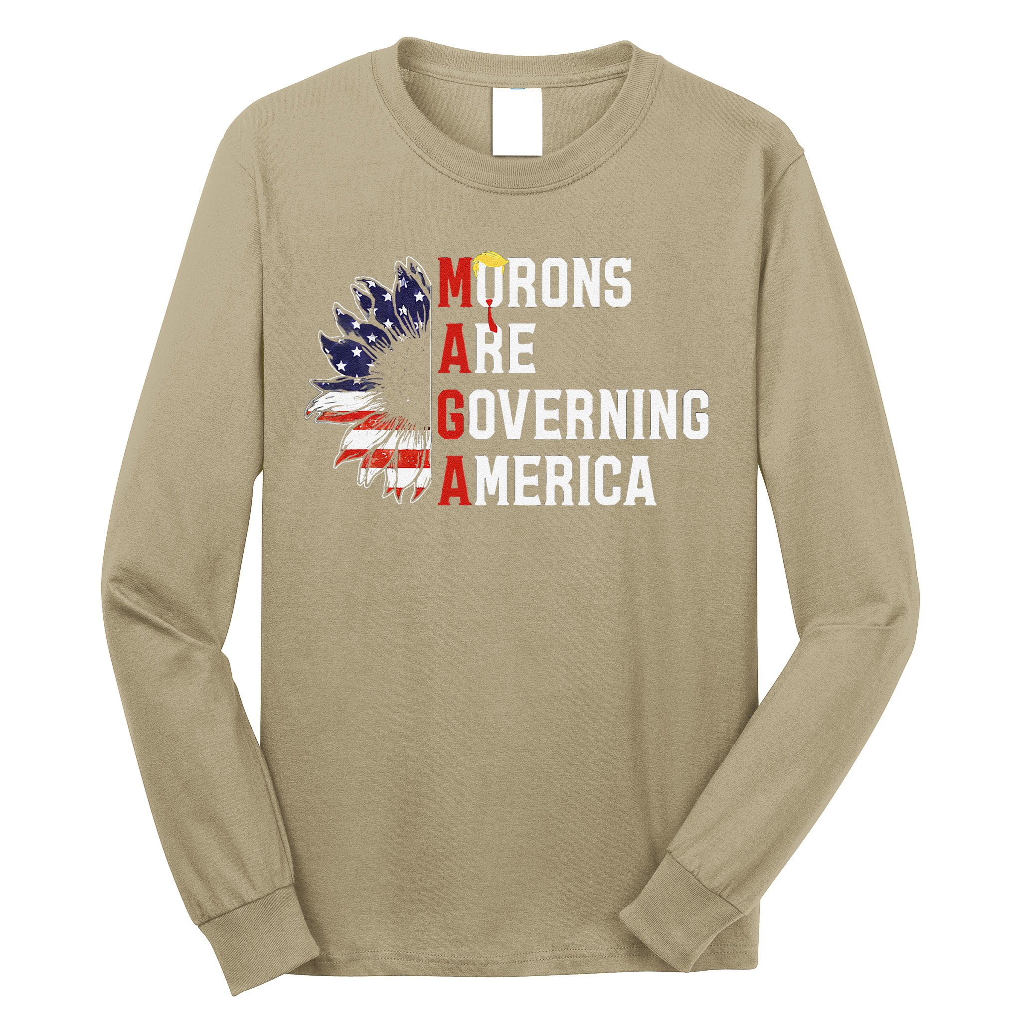Maga Morons Are Governing America Anti Trump Vintage Quote Long Sleeve Shirt