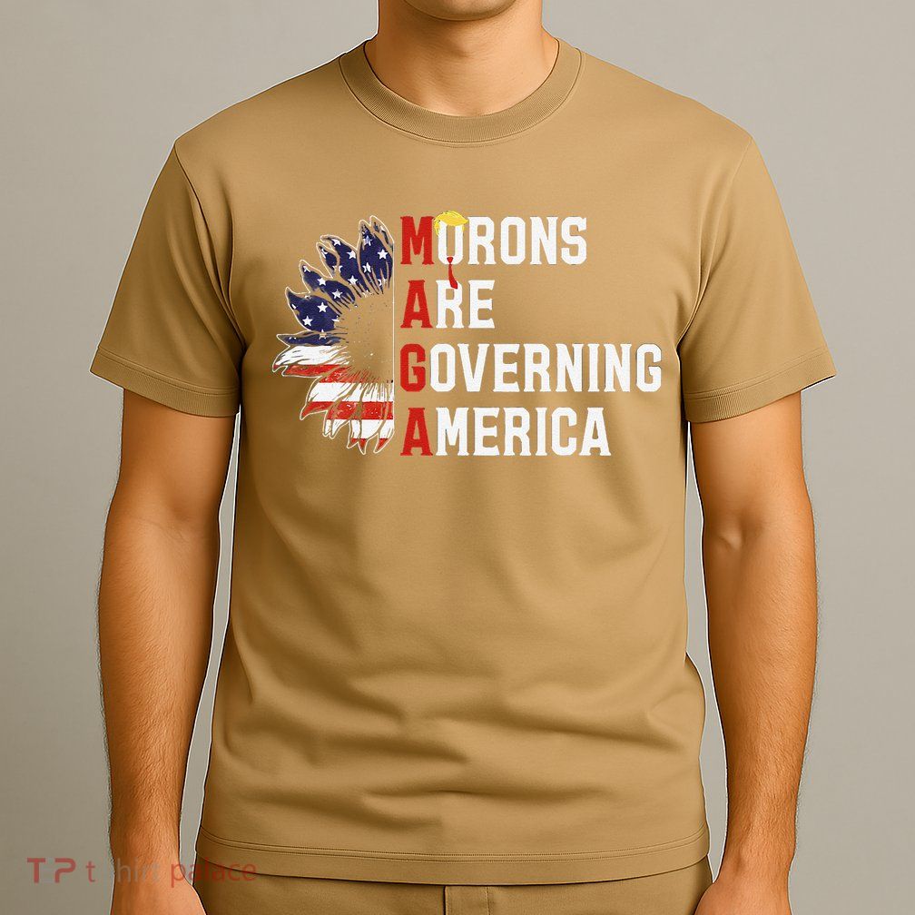 Maga Morons Are Governing America Anti Trump Vintage Quote T-Shirt