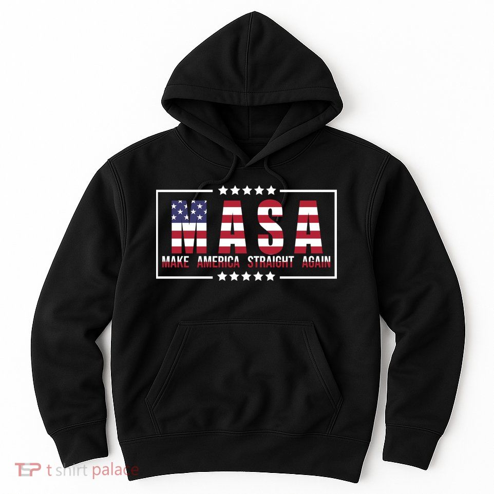 MASA Make America Straight Again Hoodie