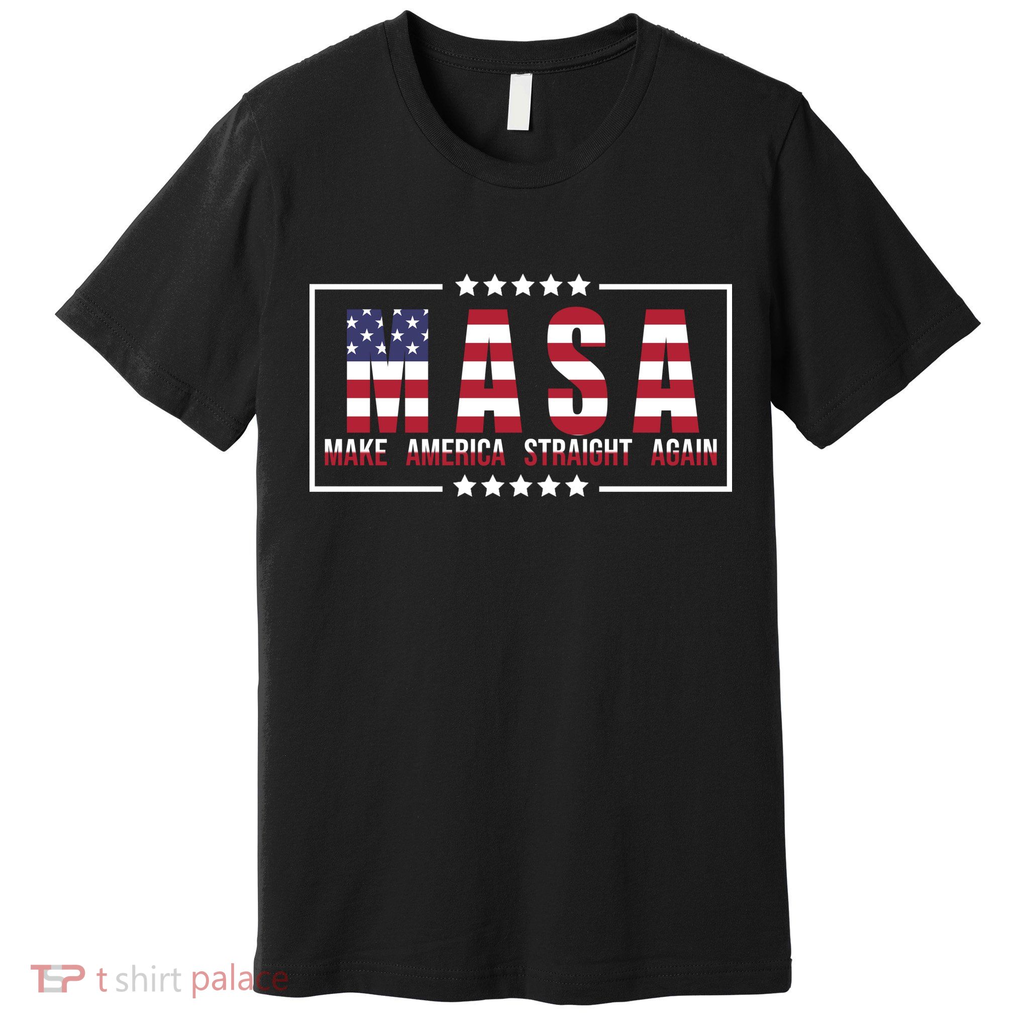 MASA Make America Straight Again Premium T-Shirt