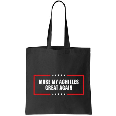 Make My Achilles Great Again Achilles Surgery Recovery Bag