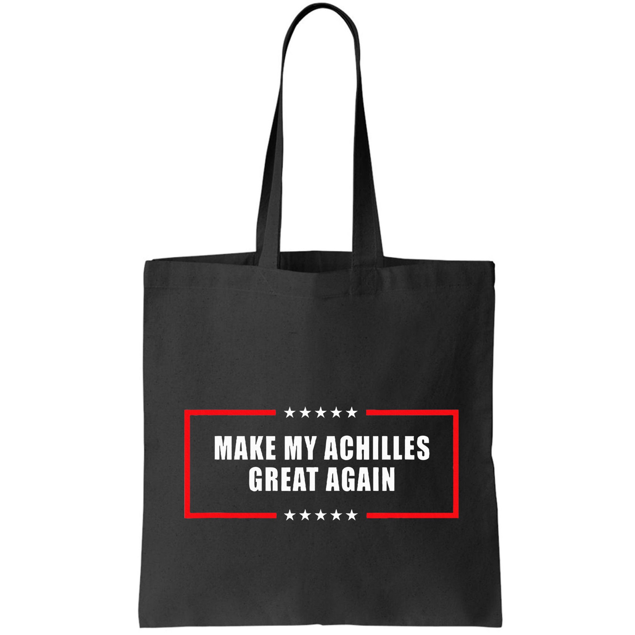 Make My Achilles Great Again Achilles Surgery Recovery Bag