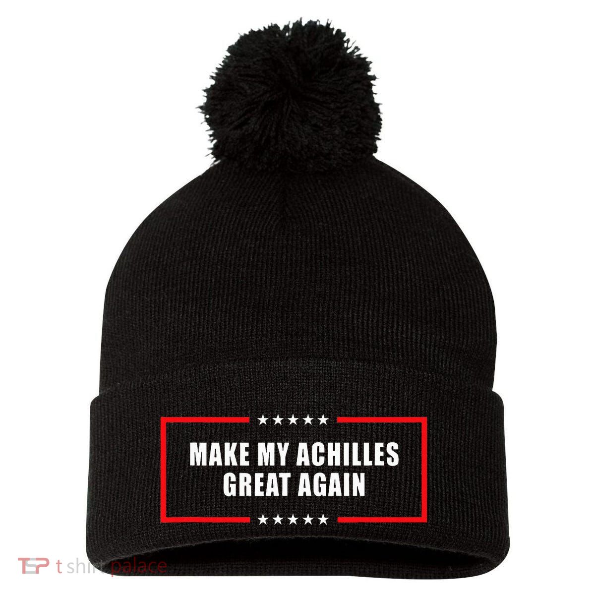 Make My Achilles Great Again Achilles Surgery Recovery Pom Pom 12in Knit Beanie