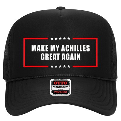 Make My Achilles Great Again Achilles Surgery Recovery Trucker Hat