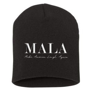 Mala Make America Laugh Again Funny Kamala Harris Short Acrylic Beanie