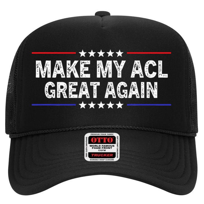 Make My ACL Great Again Funny ACL therapy Injury Recovery High Crown Mesh Back Trucker Hat