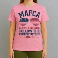 Mafca Make America Follow The Constitution Again T-Shirt