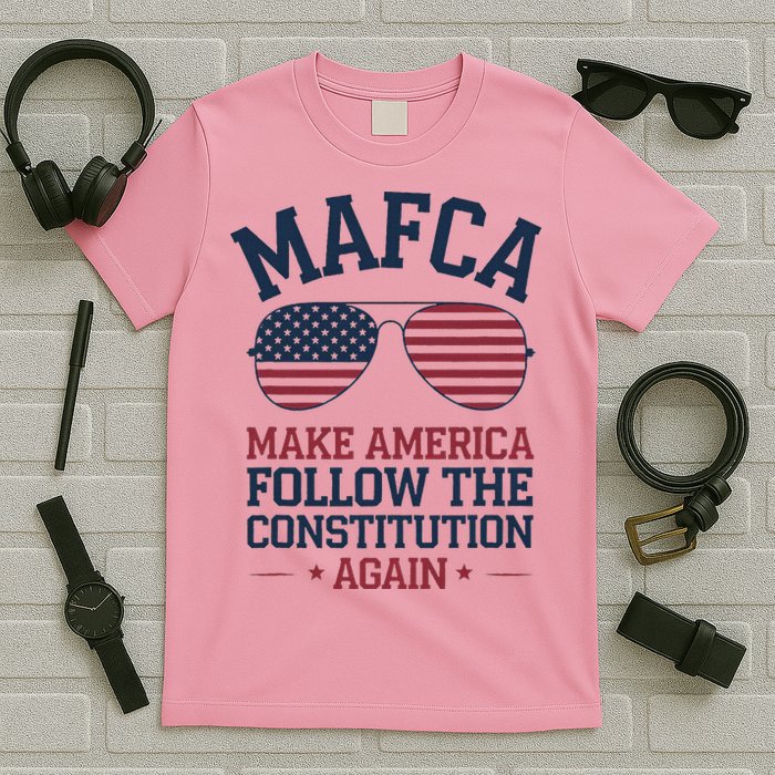 Mafca Make America Follow The Constitution Again T-Shirt