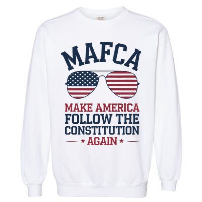 Mafca Make America Follow The Constitution Again Garment-Dyed Sweatshirt