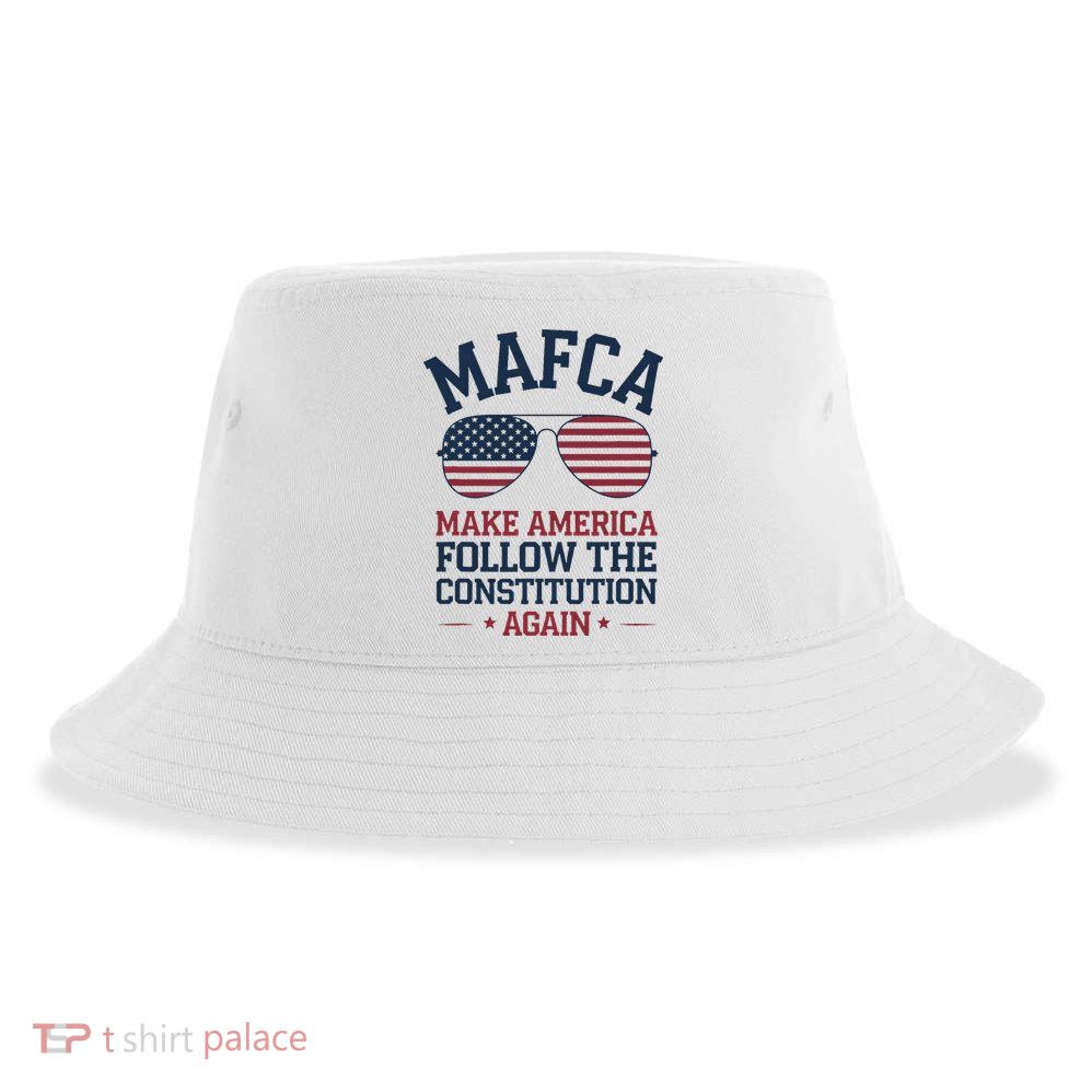 Mafca Make America Follow The Constitution Again Sustainable Bucket Hat