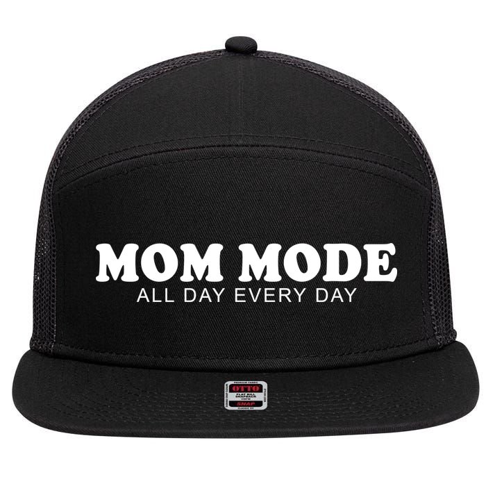 Mom Mode All Day Every Day 7 Panel Mesh Trucker Snapback Hat