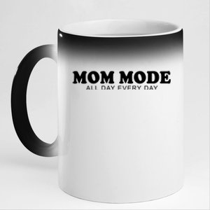 Mom Mode All Day Every Day 11oz Black Color Changing Mug