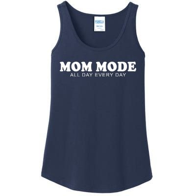 Mom Mode All Day Every Day Ladies Essential Tank