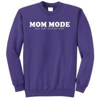 Mom Mode All Day Every Day Sweatshirt