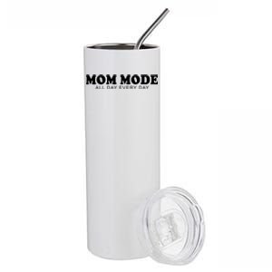 Mom Mode All Day Every Day Stainless Steel Tumbler