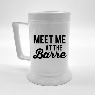 Meet Me At The Barre Yoga Fitness Gym Home Fun Gift Beer Stein