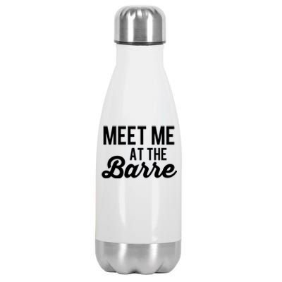 Meet Me At The Barre Yoga Fitness Gym Home Fun Gift Stainless Steel Insulated Water Bottle